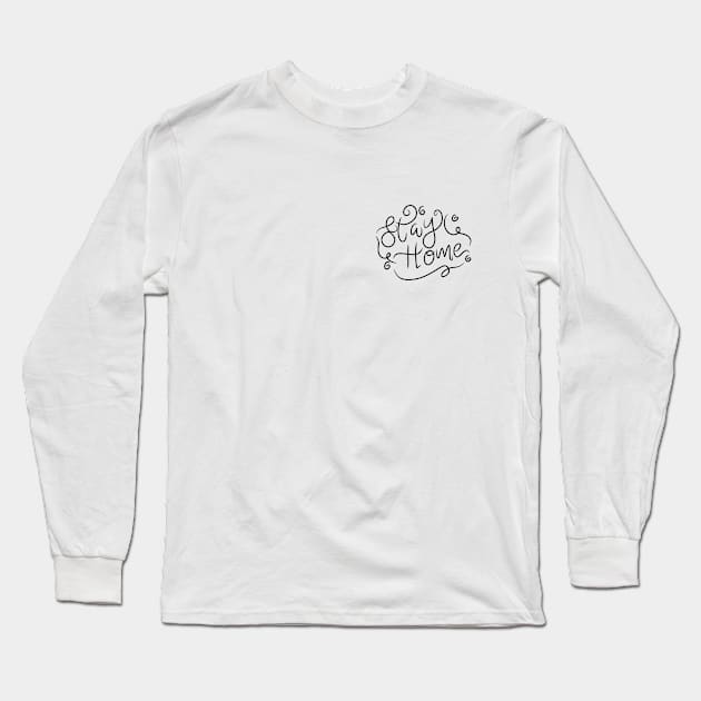 stay home lettering Long Sleeve T-Shirt by viovi